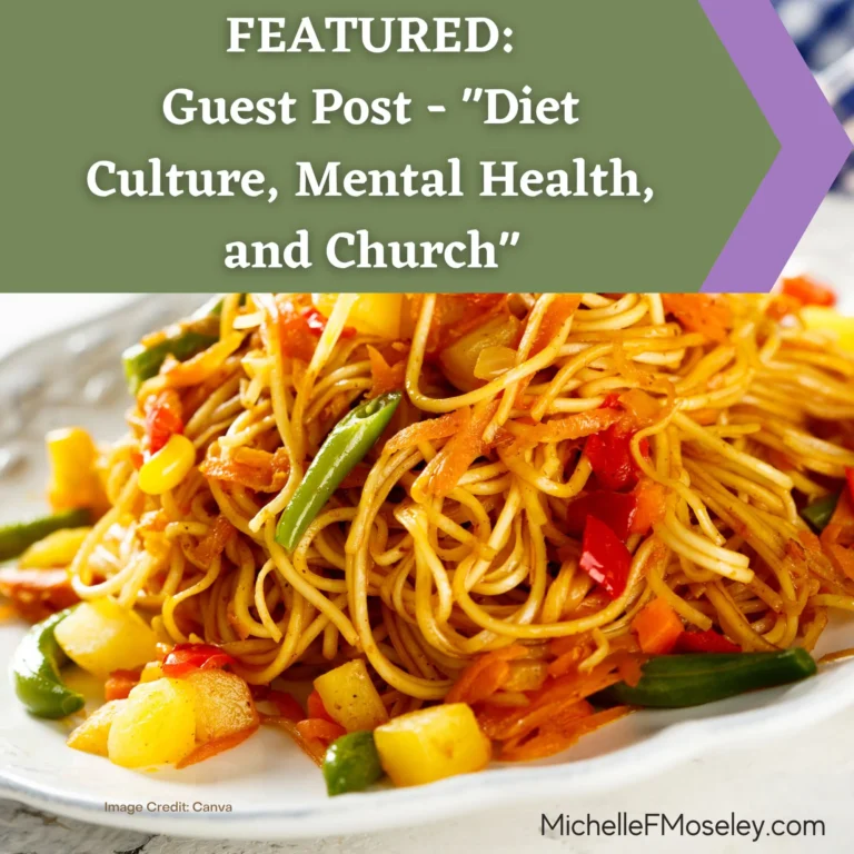Featured:  Diet Culture, Mental Health & Church