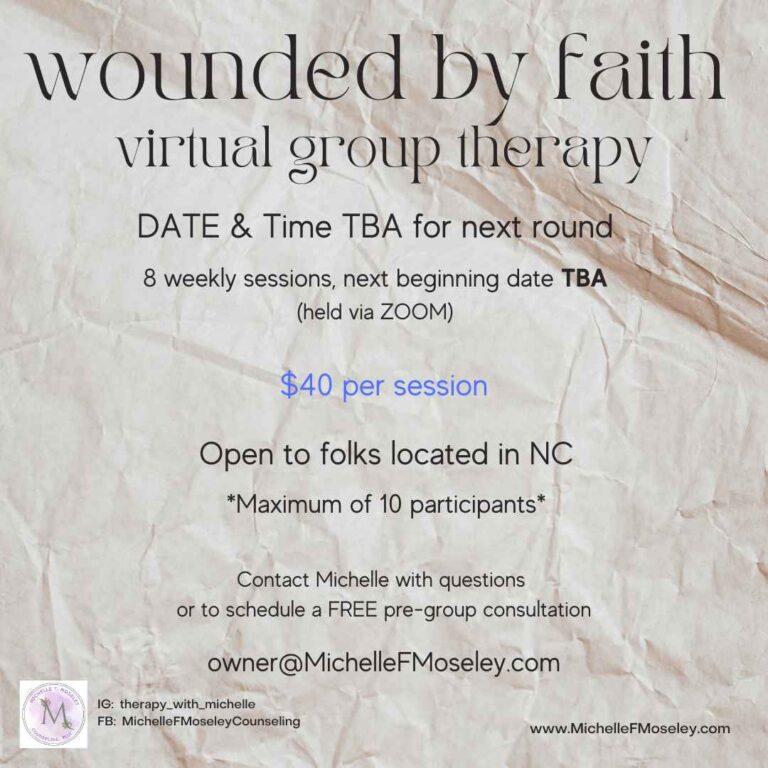 Details for next round of "Wounded By Faith" group therapy. Details are included elsewhere on the page.