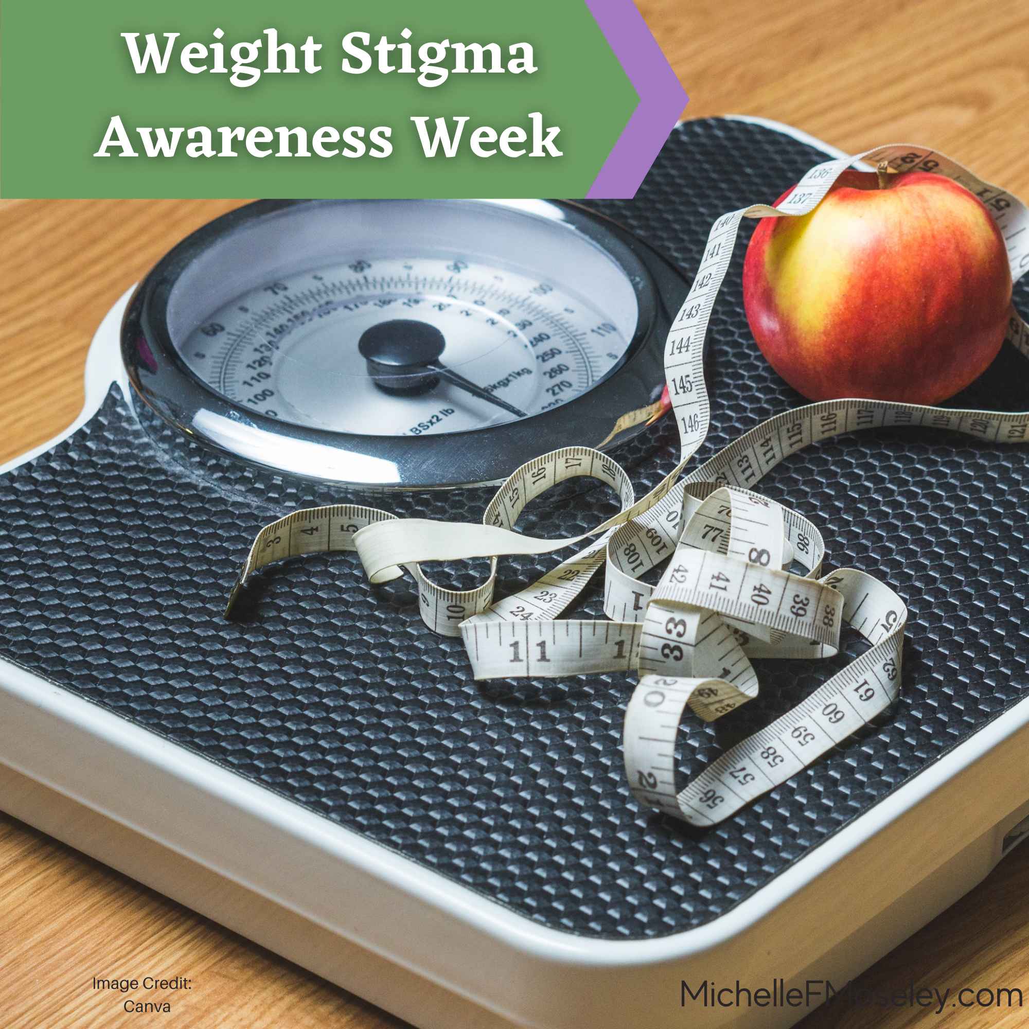 Weight Stigma Awareness Week Michelle F. Moseley Counseling, PLLC