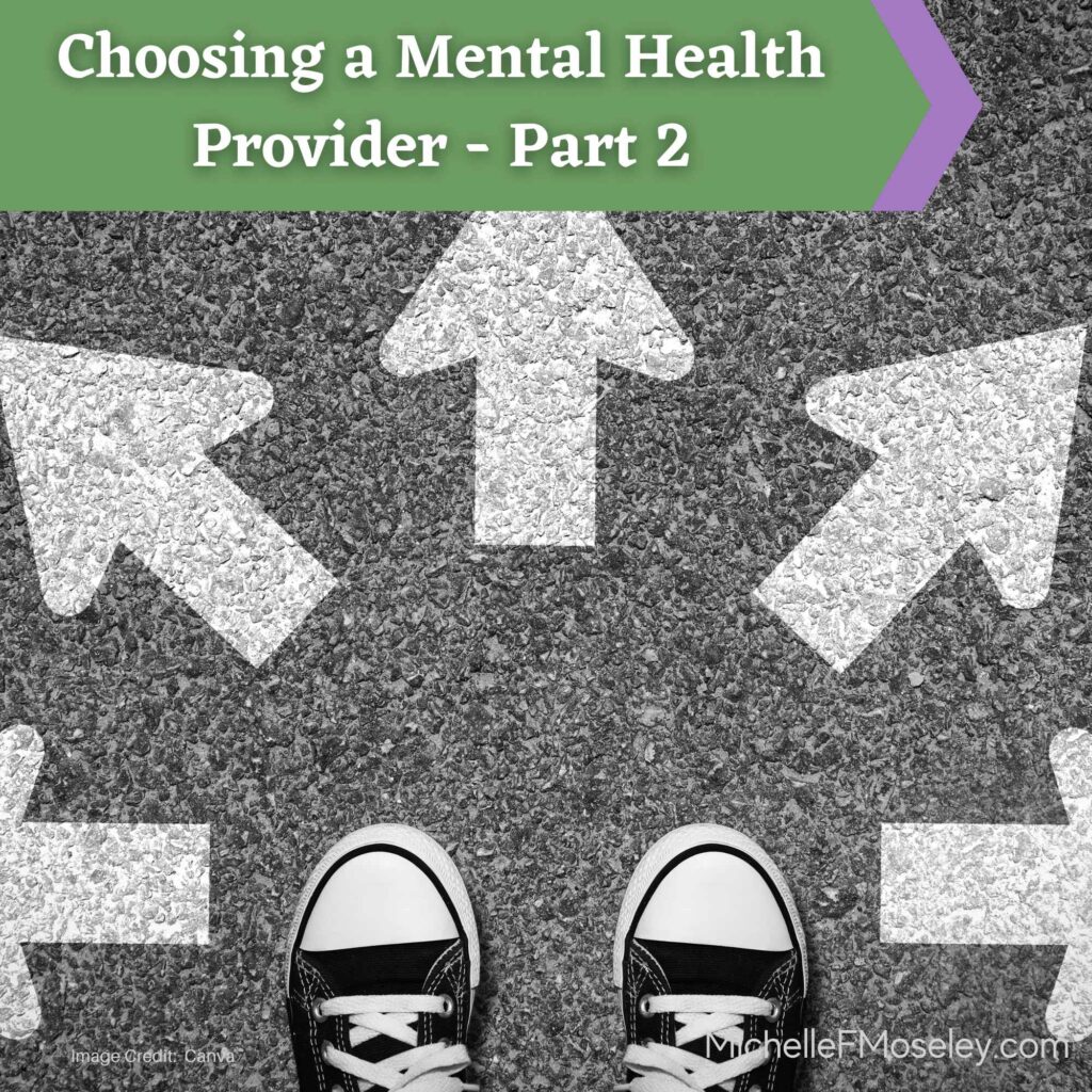 Choosing a Mental Health Provider (Part 1)