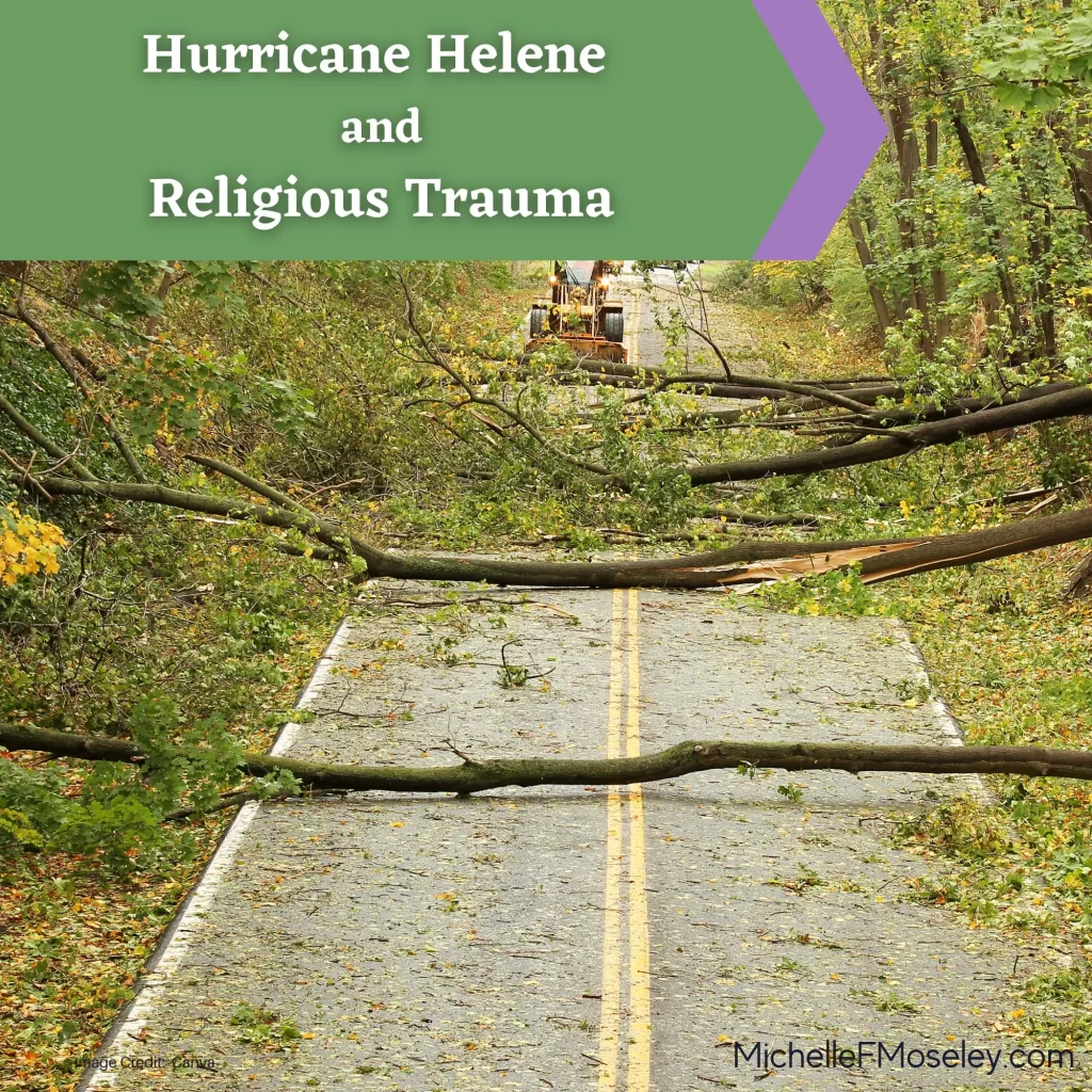 Hurricane Helene & Religious Trauma