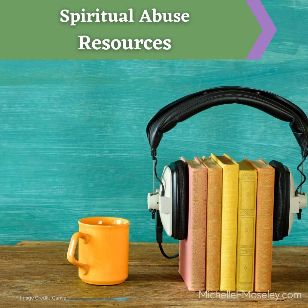 Resources for Healing from Spiritual Abuse