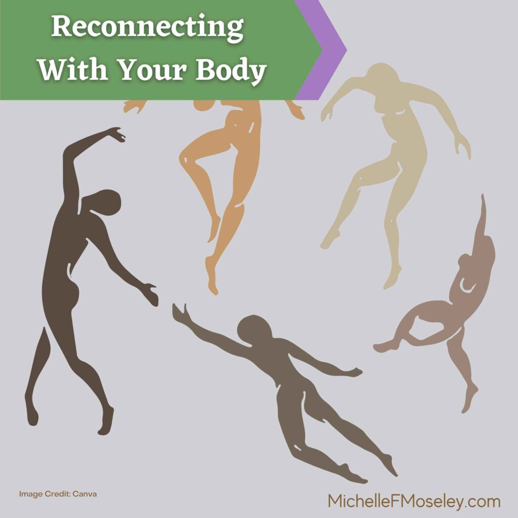 Reconnecting With Your Body