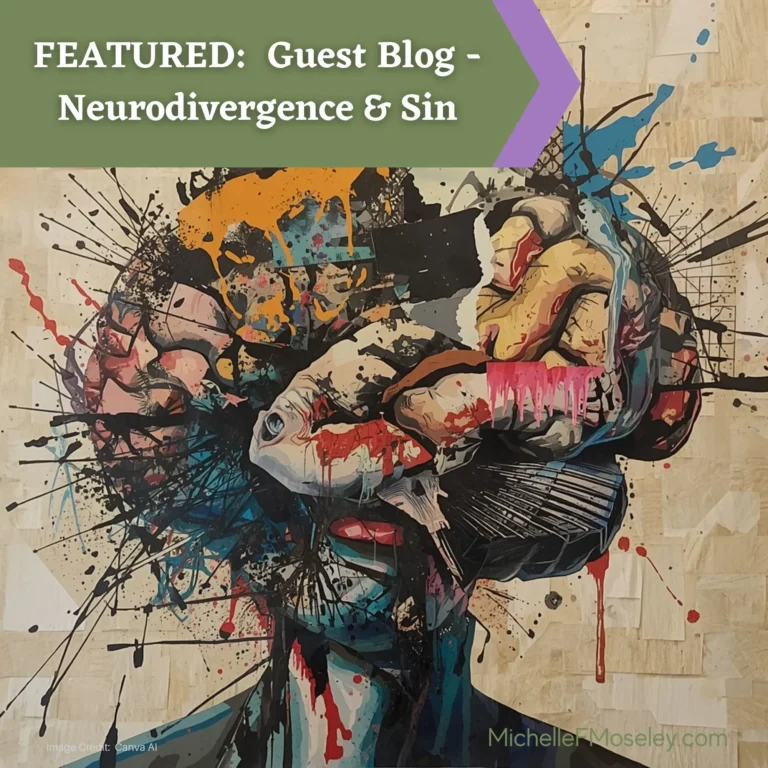 FEATURED:  Guest Blog – Neurodivergence & Sin